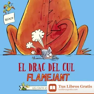 Descargar El Drac Del Cul Flamejant