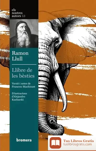 Descargar El Llibre De Les Bèsties de Beato Ramón Llull