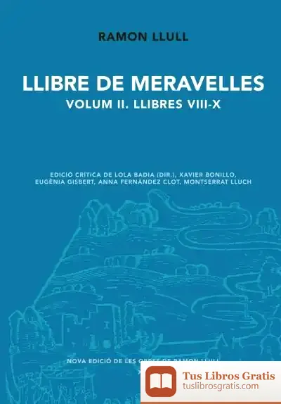 Descargar Llibre De Meravelles Vol I de Beato Ramón Llull