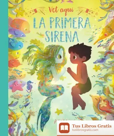 Descargar Vet Aquí La Primera Sirena