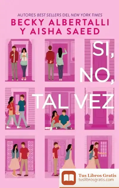 Descargar Sí, No, Tal Vez de Becky Albertalli