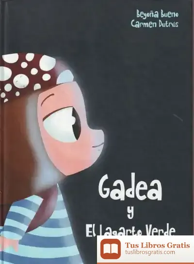 Descargar Gadea Y El Lagarto Verde