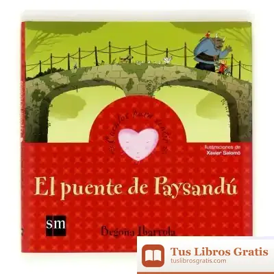 Descargar El Puente De Paysandú de Begoña Ibarrola de Dávila