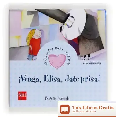 Descargar Venga, Elisa, Date Prisa