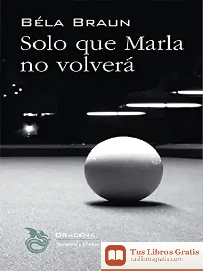 Descargar Solo Que Marla No Volverá