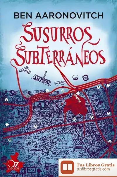 Descargar Susurros Subterráneos de Ben Aaronovitch