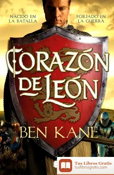Descargar Corazón De León (Guerra De Imperios 3) de Ben Kane