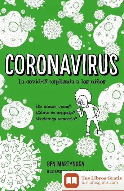 Descargar Coronavirus: La Covid-19 Explicada A Los Niños