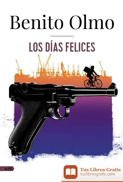 Descargar Los Días Felices (Adn)