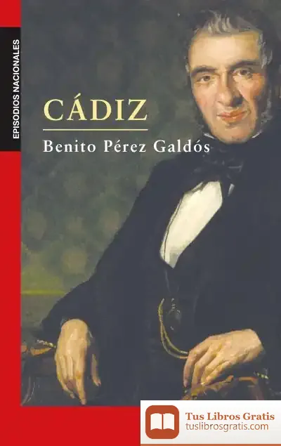 Descargar Cádiz de Benito Pérez Galdós
