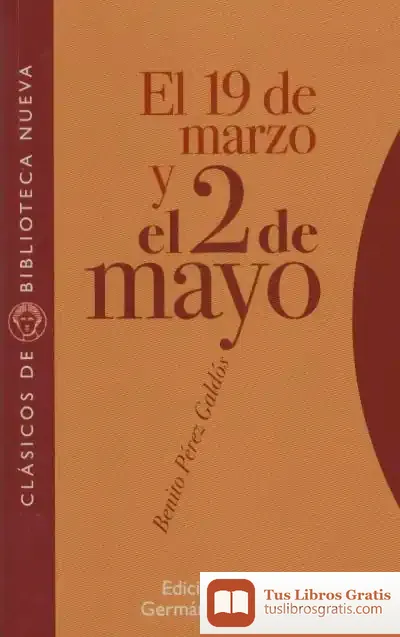 Descargar El 19 De Marzo Y El 2 De Mayo