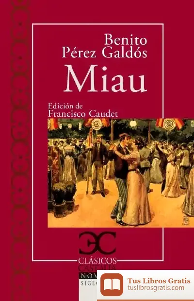 Descargar Miau de Benito Pérez Galdós