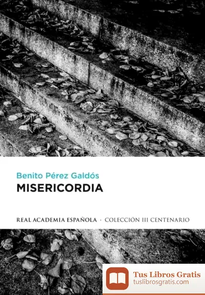 Descargar Misericordia de Benito Pérez Galdós