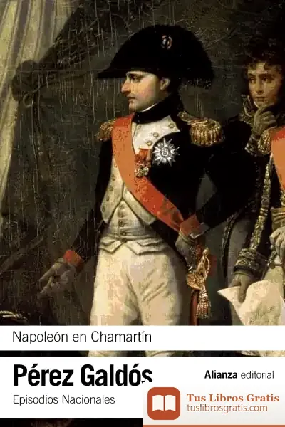 Descargar Napoleón En Chamartín de Benito Pérez Galdós