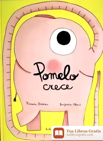 Descargar Pomelo Crece de Benjamín Chaud