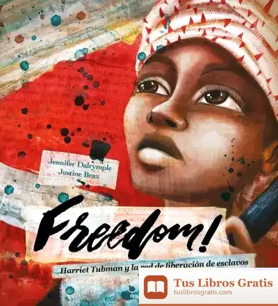 Descargar Freedom! de Benjamin Lacombe