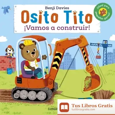 Descargar Osito Tito. ¡Vamos A Construir!