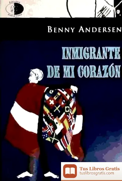 Descargar Inmigrante De Mi Corazón