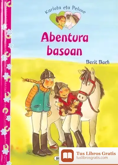 Descargar La Carlota I En Cendrós. Aventures Al Bosc