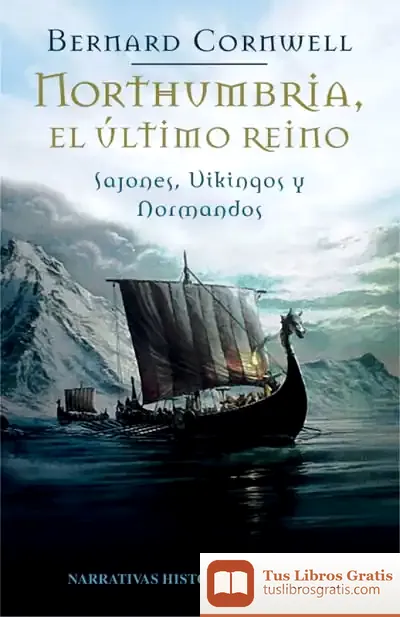 Descargar 1. Northumbria, El Último Reino de Bernard Cornwell