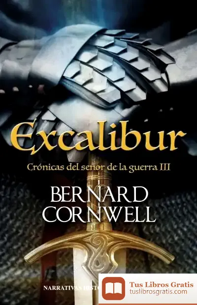 Descargar Excalibur. Mitos Y Leyendas de Bernard Cornwell