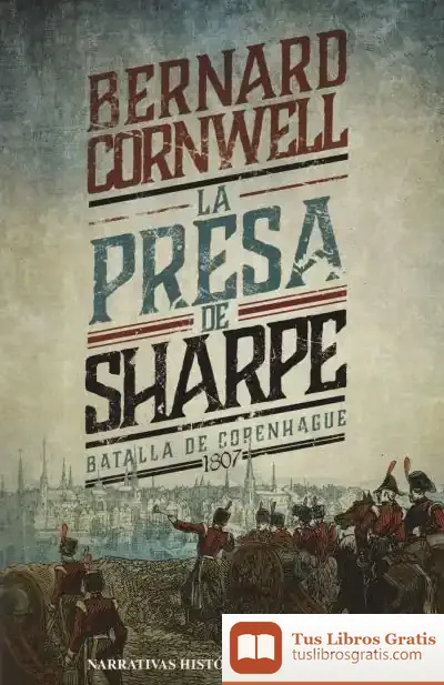 Descargar Los Estragos De Sharpe de Bernard Cornwell