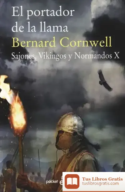 Descargar Portador De La Llama, El de Bernard Cornwell