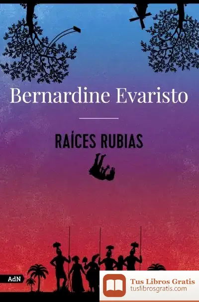 Descargar Raíces Rubias