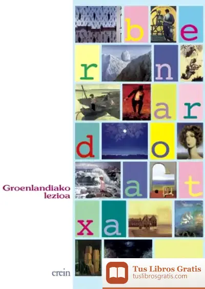 Descargar Groenlandiako Lezioa de Bernardo Atxaga