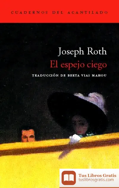 Descargar El Espejo Ciego de Berta Vías Mahou