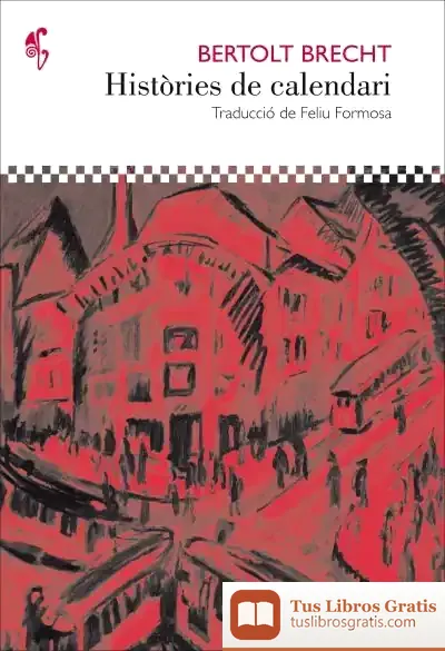 Descargar Històries De Calendari de Bertolt Brecht
