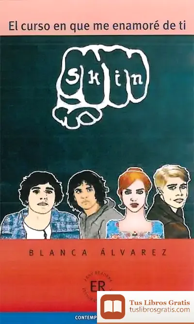 Descargar El Curso En Que Me Enamoré De Ti de Blanca Álvarez