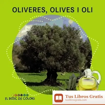 Descargar Oliveres, Olives I Oli