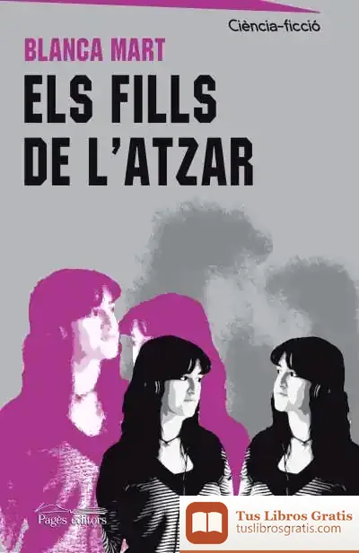 Descargar Els Fills De L'Atzar de Blanca Mart