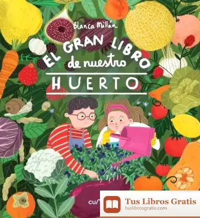 Descargar El Gran Libro De Nuestro Huerto