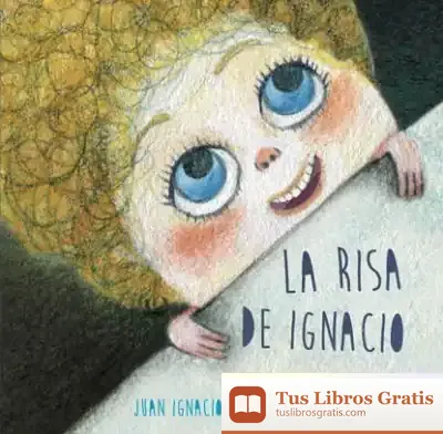 Descargar La Risa De Ignacio de Blanca Mira