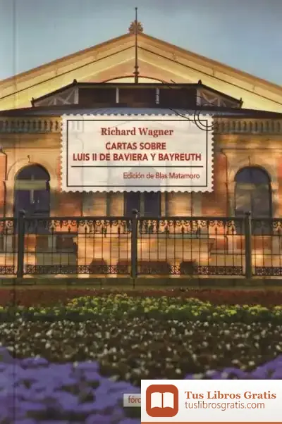Descargar Cartas Sobre Luis Ii De Baviera Y Bayreuth