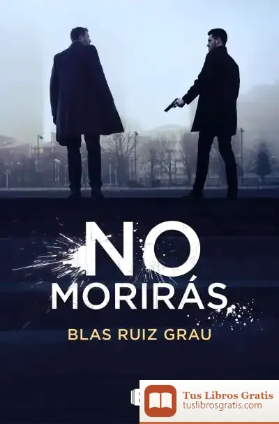 Descargar No Morirás de Blas Ruiz Grau