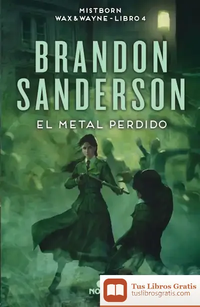 Descargar El Metal Perdido de Brandon Sanderson