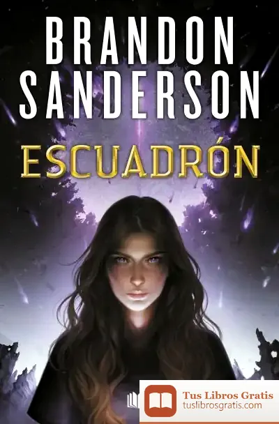 Descargar Escuadrón (Escuadrón 1) de Brandon Sanderson