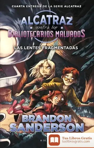 Descargar Las Lentes Fragmentadas