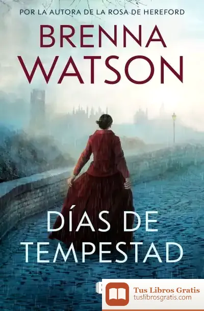 Descargar Dias De Tempestad de Brenna Watson