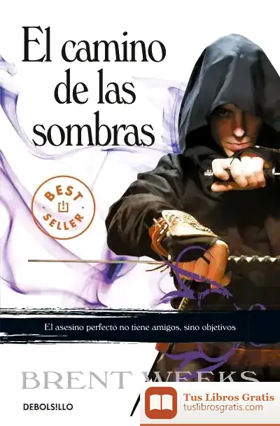 Descargar El Camino De Las Sombras de Brent Weeks