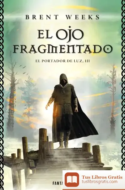 Descargar El Ojo Fragmentado de Brent Weeks