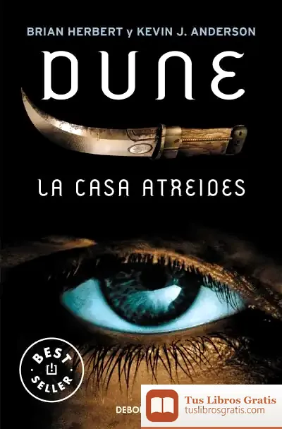 Descargar Dune, La Casa Atreides (Preludio De Dune 1) de Brian Herbert