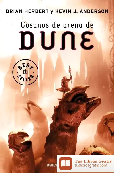 Descargar Gusanos De Arena De Dune (Dune 8) de Brian Herbert