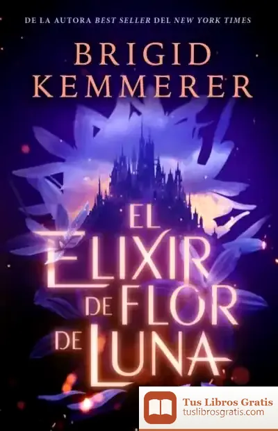 Descargar El Elixir De Flor De Luna