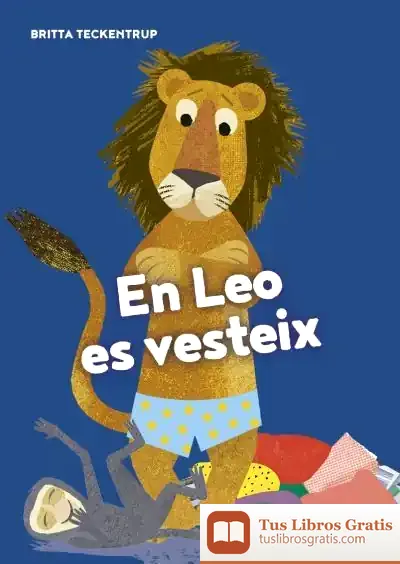 Descargar En Leo Es Vesteix de Britta Teckentrup