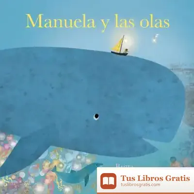 Descargar Manuela Y Las Olas de Britta Teckentrup