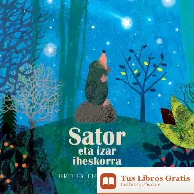 Descargar Sator Eta Izar Iheskorra de Britta Teckentrup